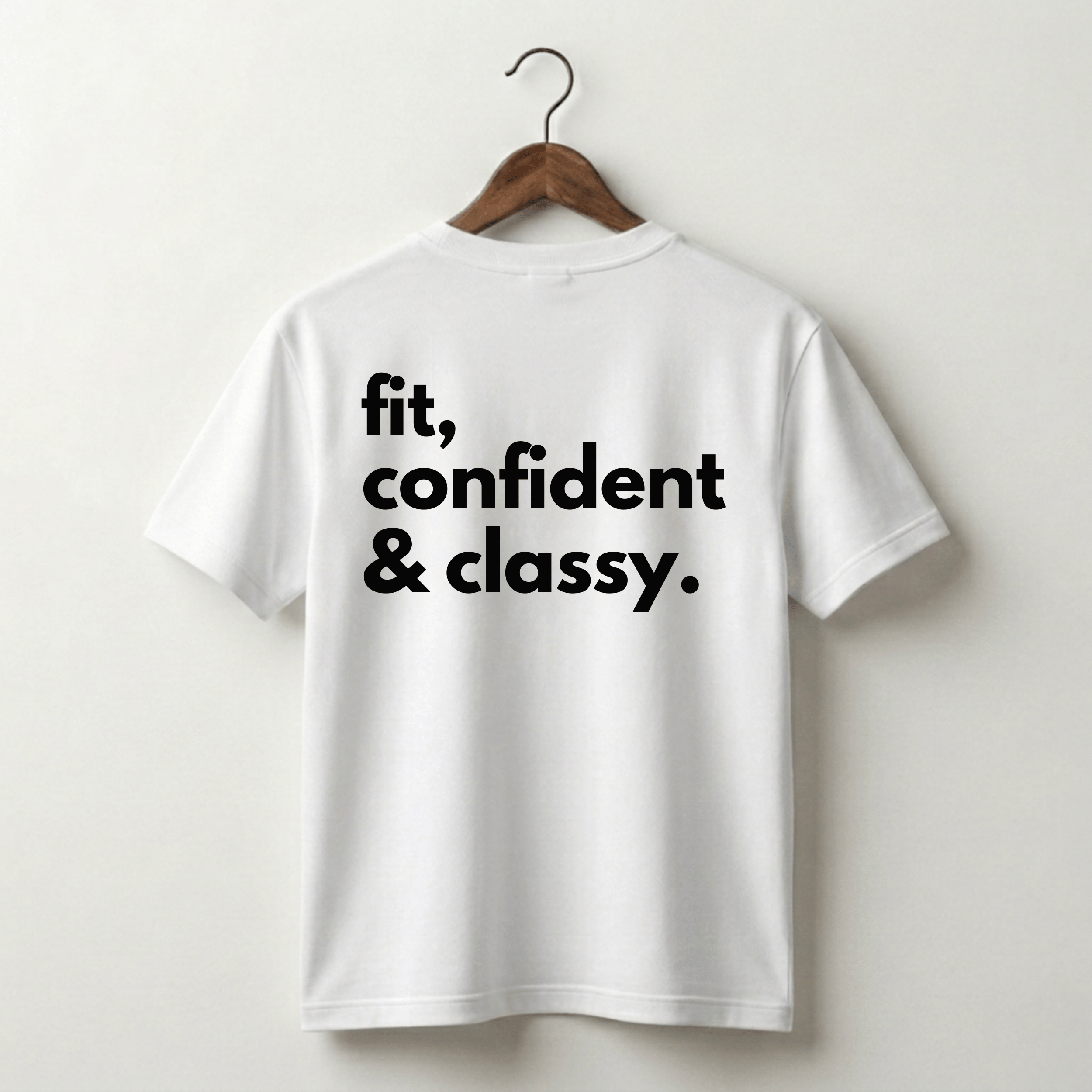 Fit Confident & Classy Premium Tee